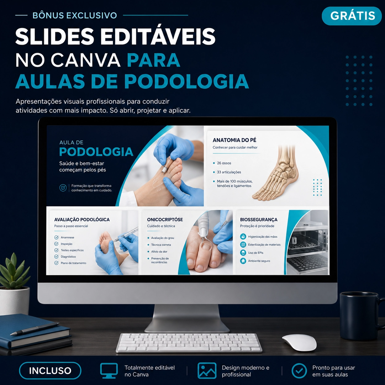 Slides Editáveis para Aulas de Podologia
